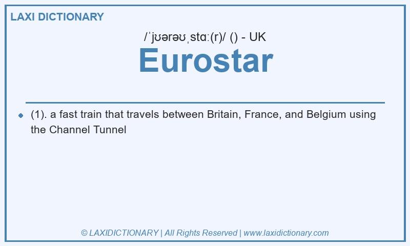 Definition Eurostar in British English