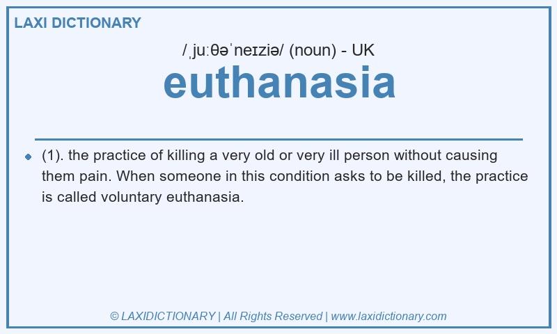 Definition euthanasia in British English