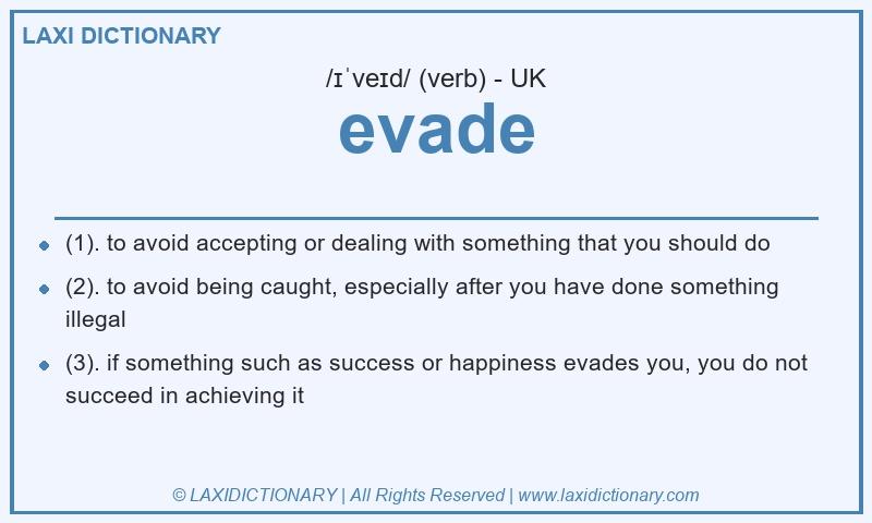 Definition evade in British English