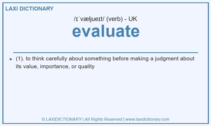Definition evaluate in British English