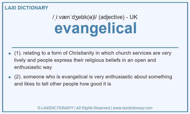 Definition evangelical in British English