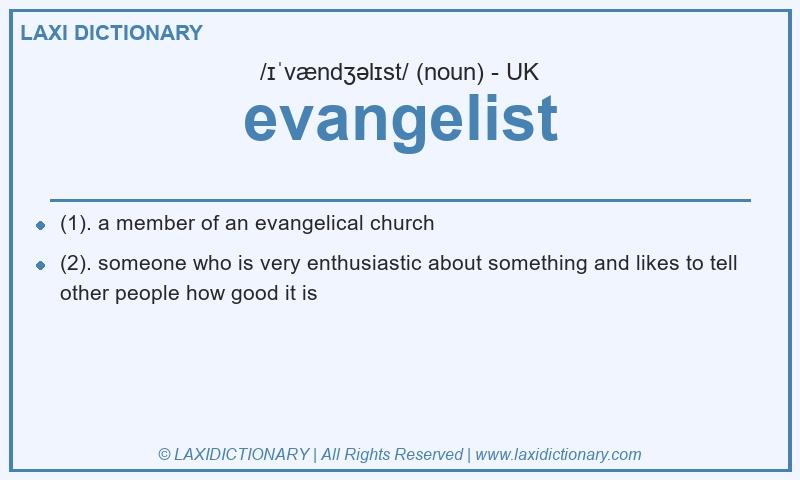 Definition evangelist in British English