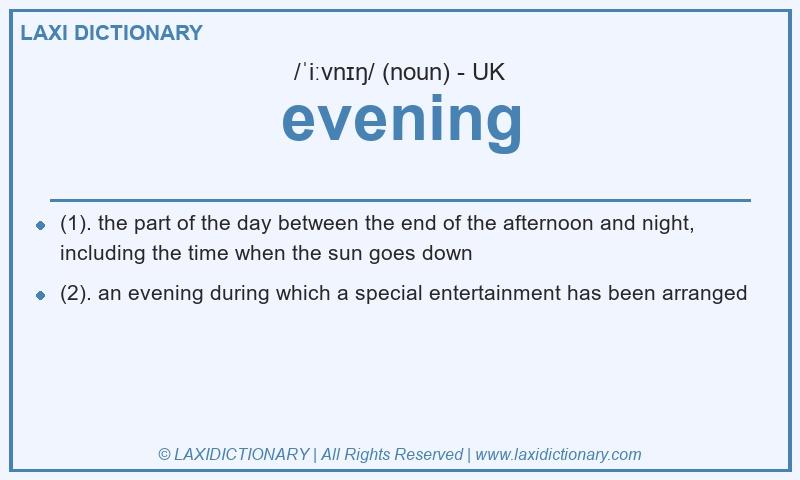 Definition evening in British English
