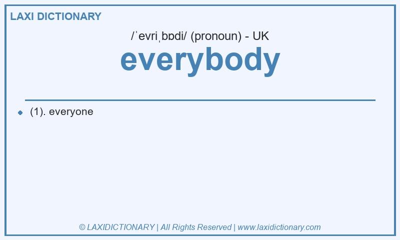 Definition everybody in British English