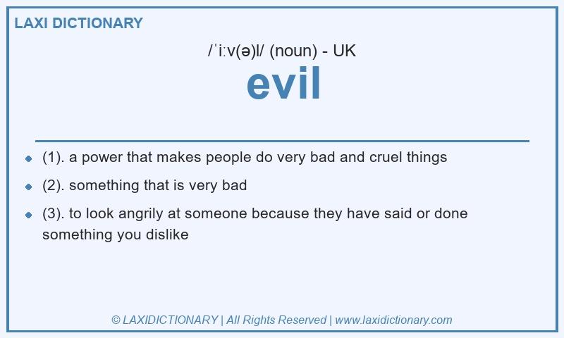 Definition evil in British English