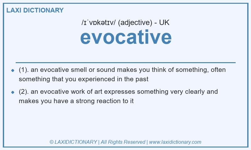 Definition evocative in British English