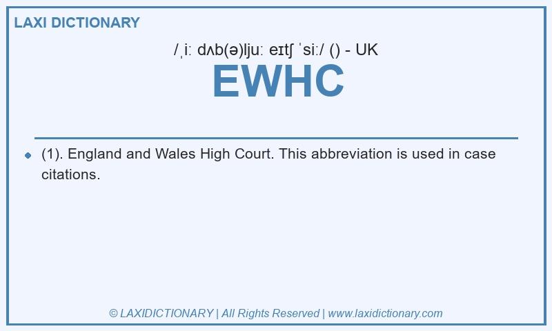 Definition EWHC in British English