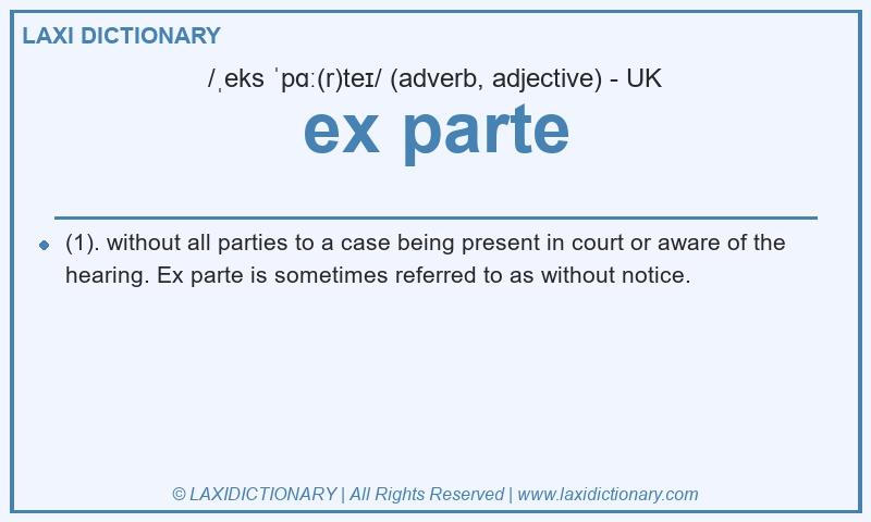 Definition ex parte in British English