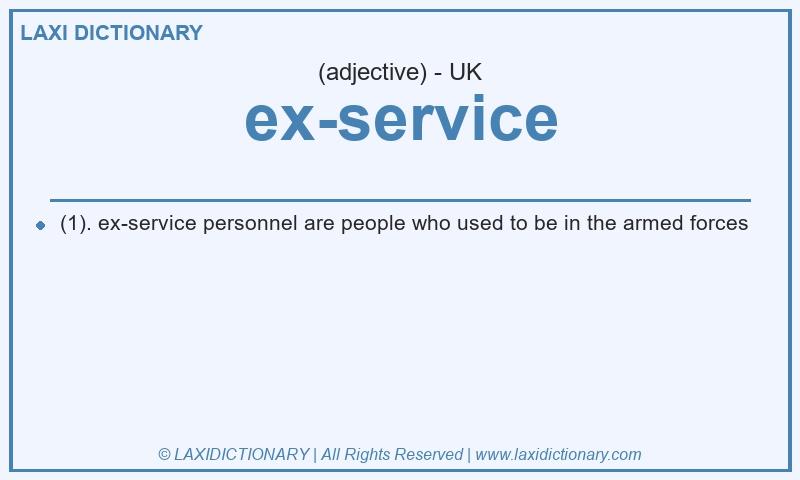Definition ex-service in British English