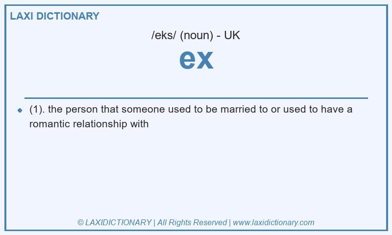 Definition ex in British English