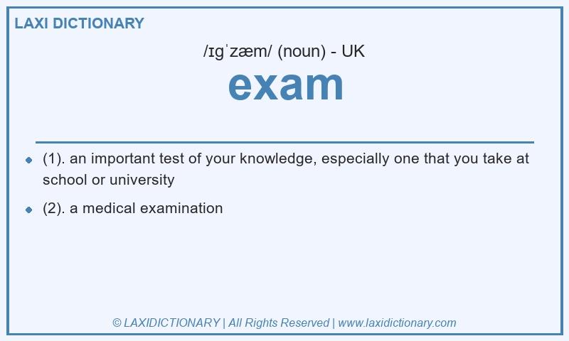 Definition exam in British English