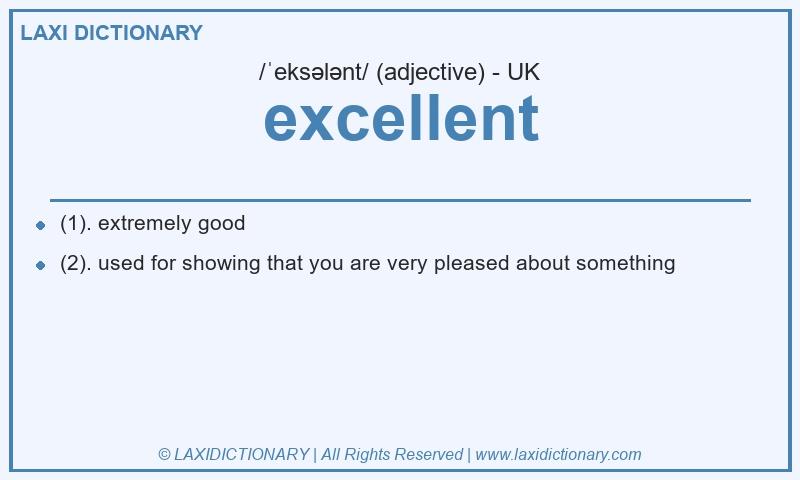 Definition excellent in British English