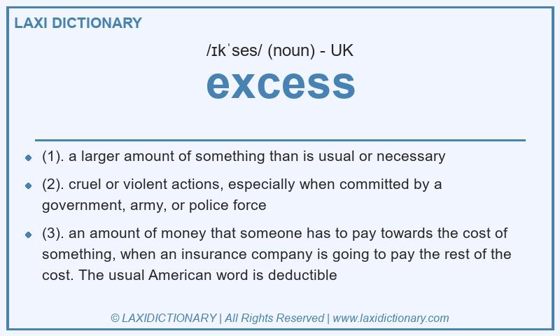 Definition excess in British English