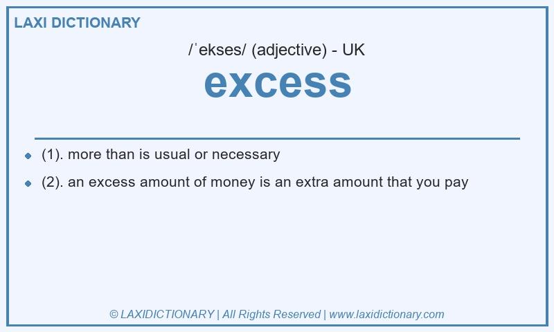 Definition excess in British English