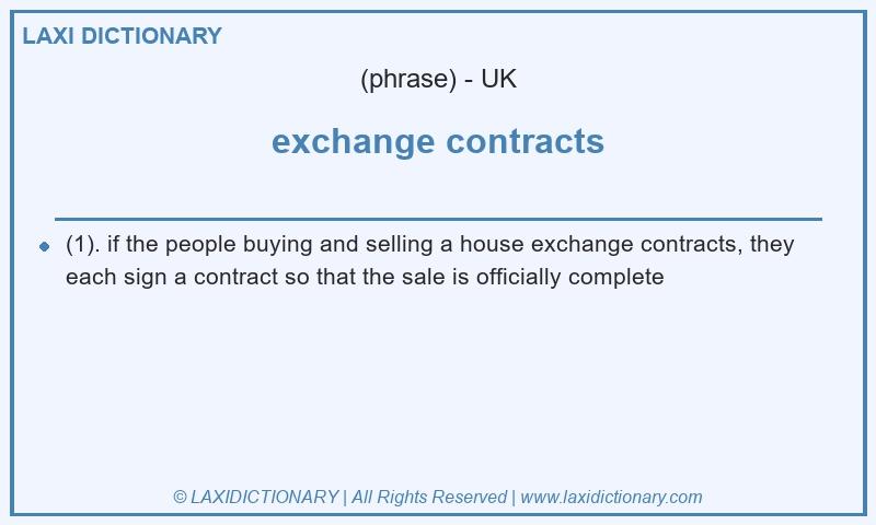 Definition exchange contracts in British English