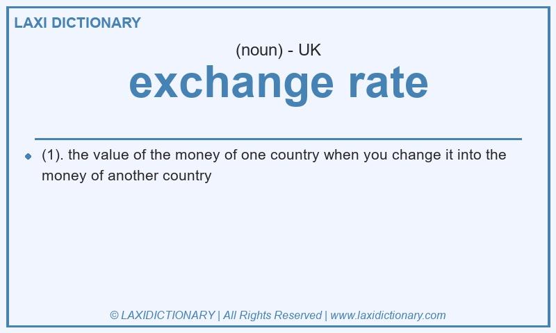 Definition exchange rate in British English