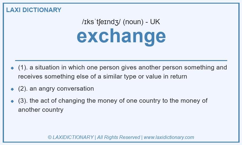 Definition exchange in British English
