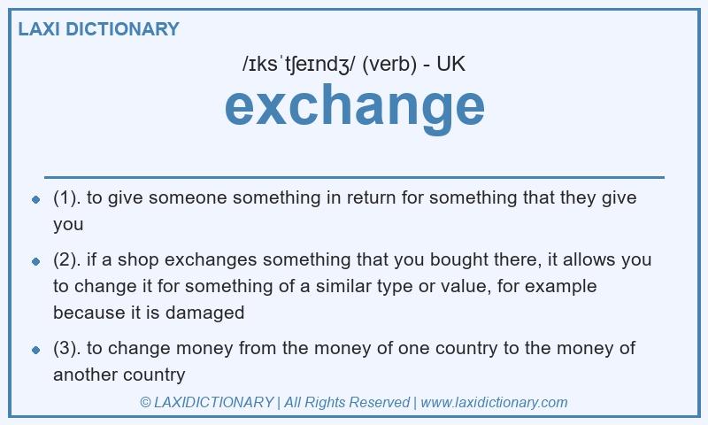Definition exchange in British English