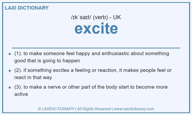 Definition excite in British English