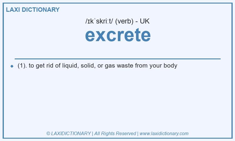 Definition excrete in British English