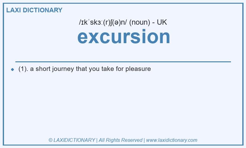 Definition excursion in British English