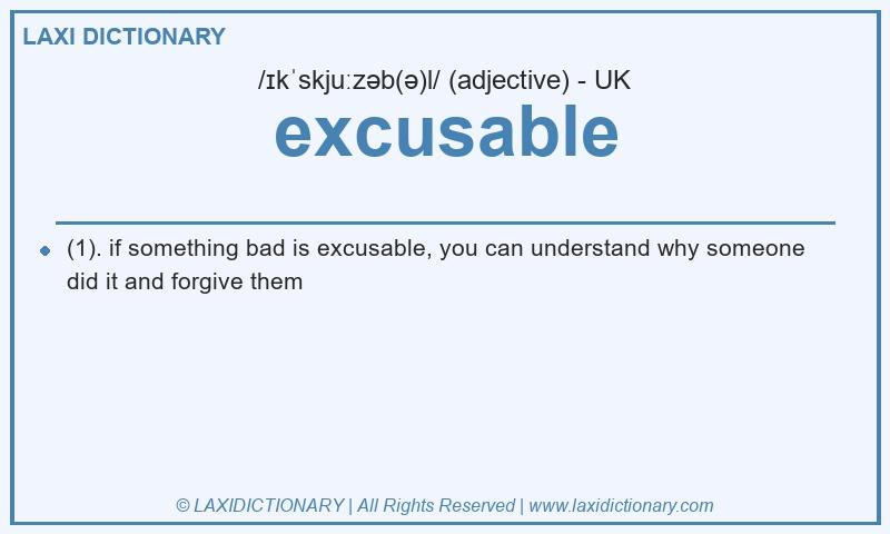 Definition excusable in British English