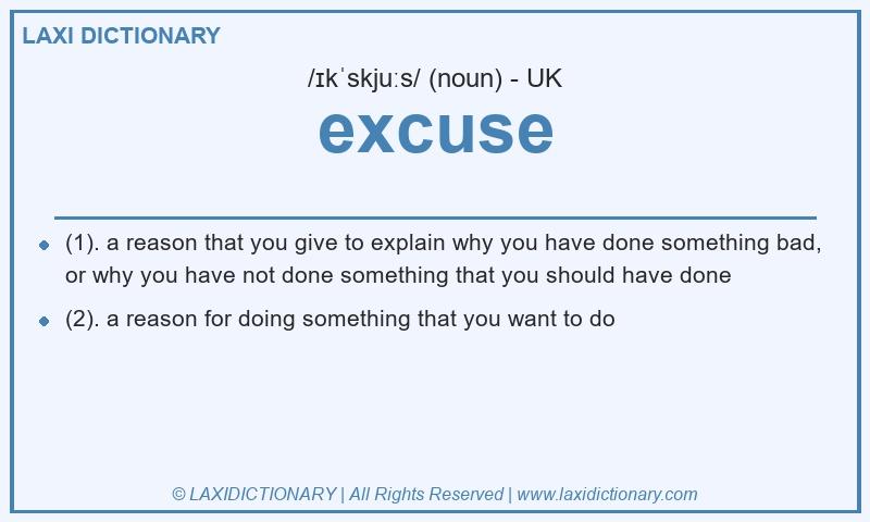 Definition excuse in British English