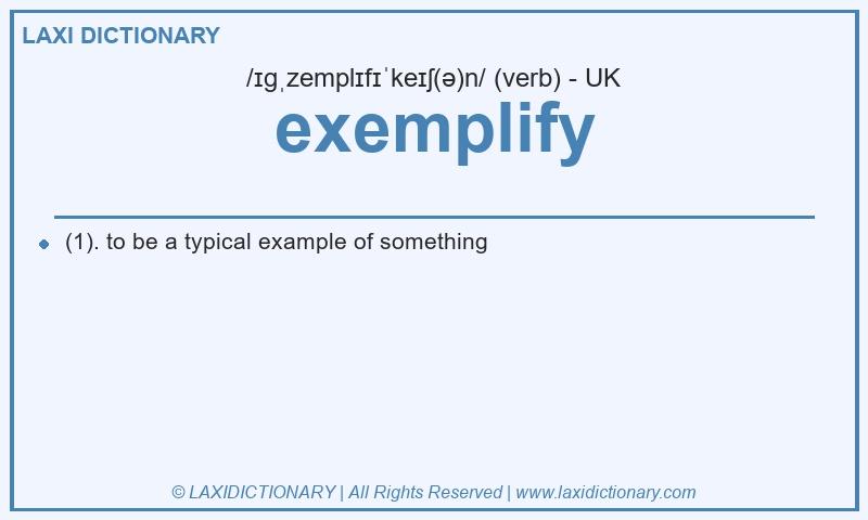 Definition exemplify in British English