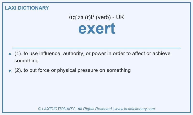 Definition exert in British English