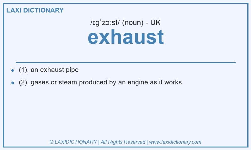 Definition exhaust in British English