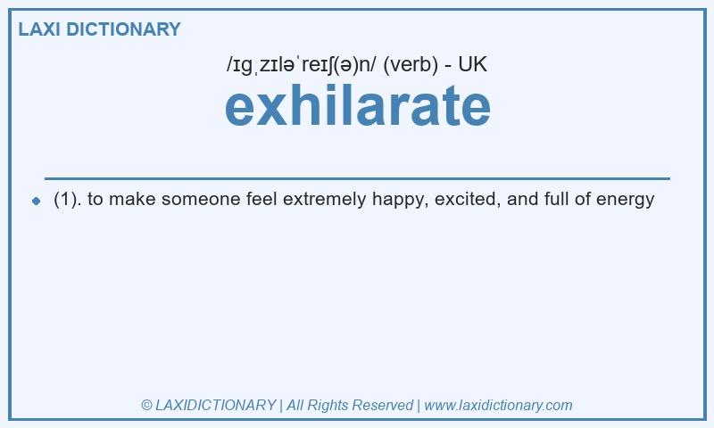 Definition exhilarate in British English