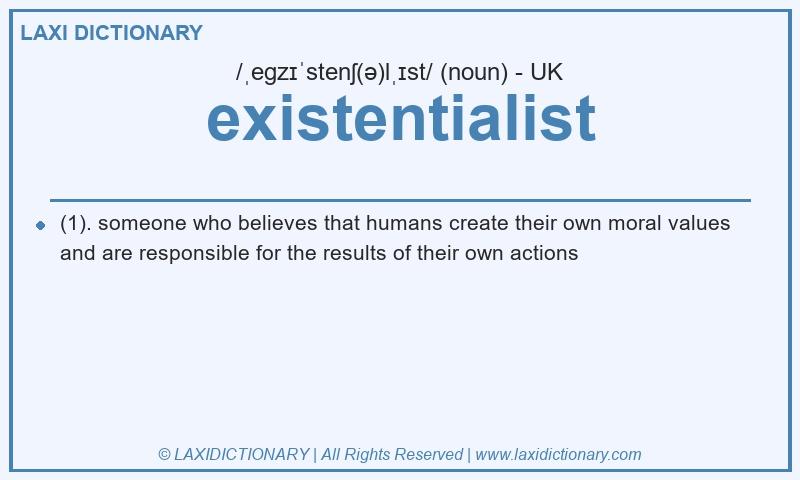 Definition existentialist in British English