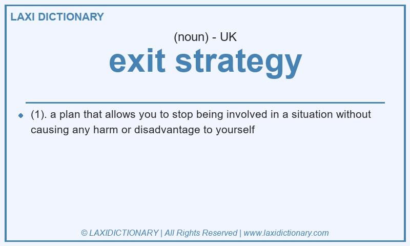 Definition exit strategy in British English