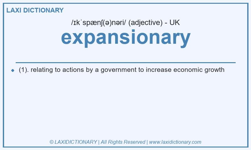 Definition expansionary in British English