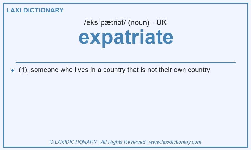 Definition expatriate in British English