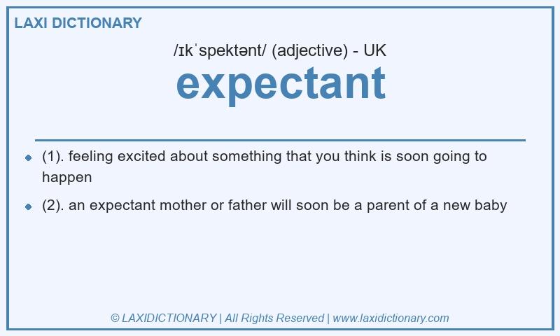 Definition expectant in British English
