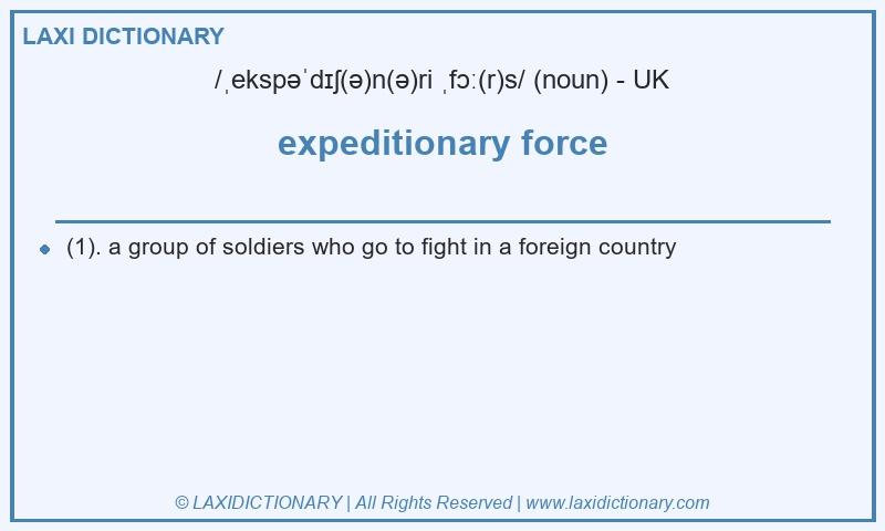 Definition expeditionary force in British English
