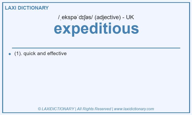 Definition expeditious in British English