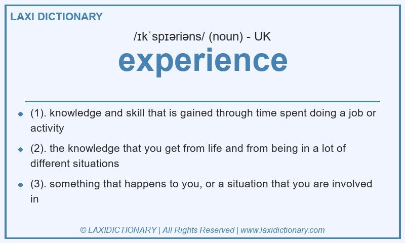 Definition experience in British English
