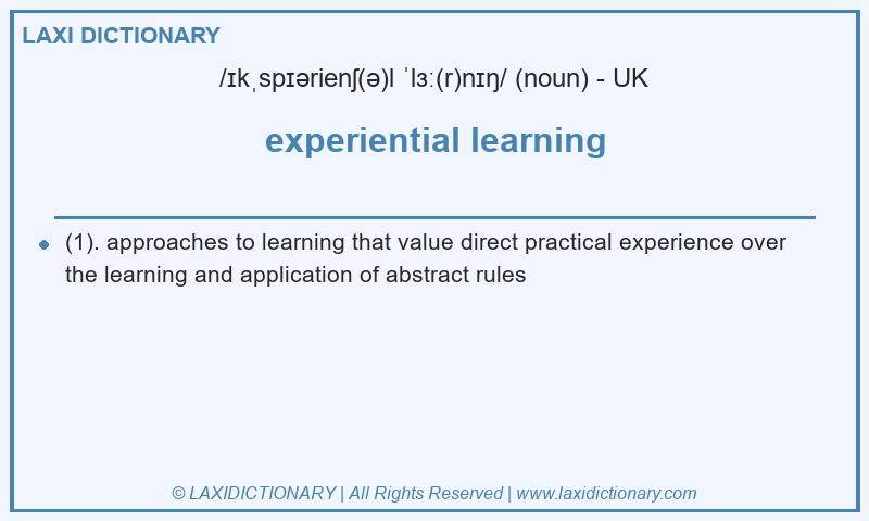 Definition experiential learning in British English