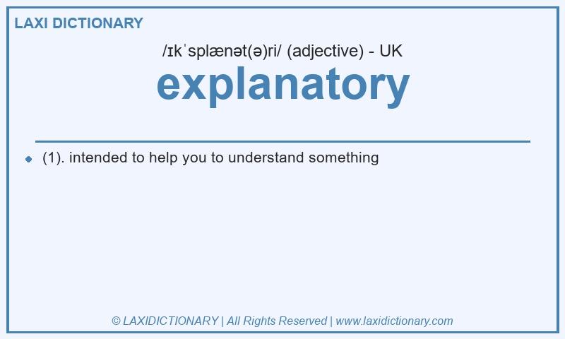 Definition explanatory in British English