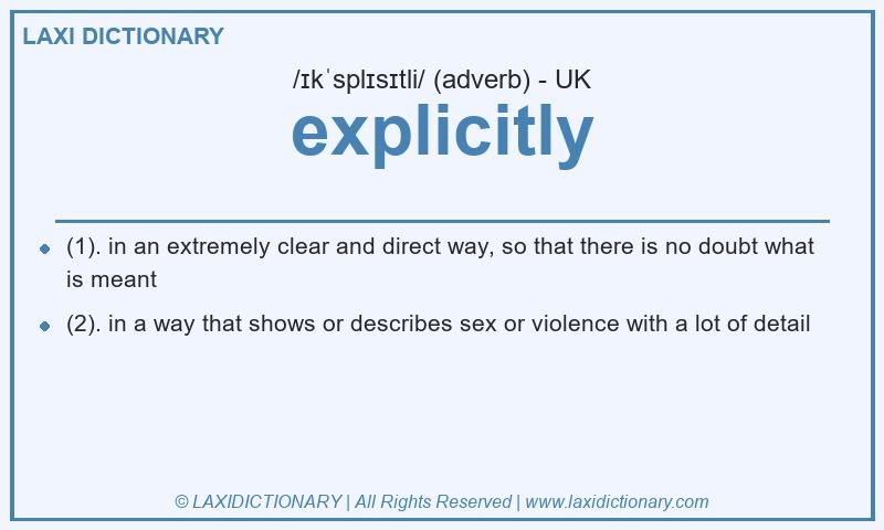 Definition explicitly in British English