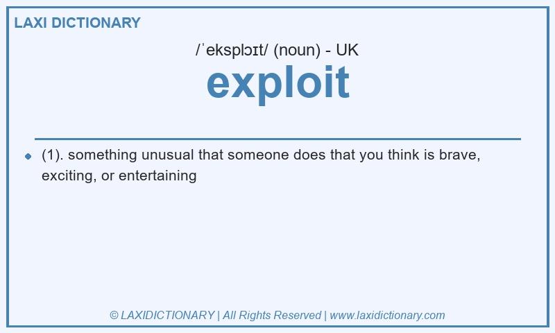 Definition exploit in British English