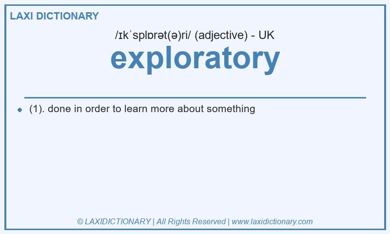 Definition exploratory in British English