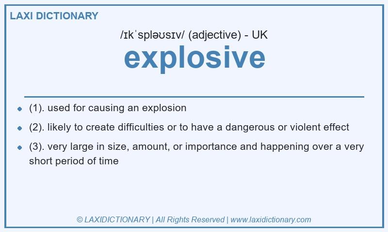 Definition explosive in British English