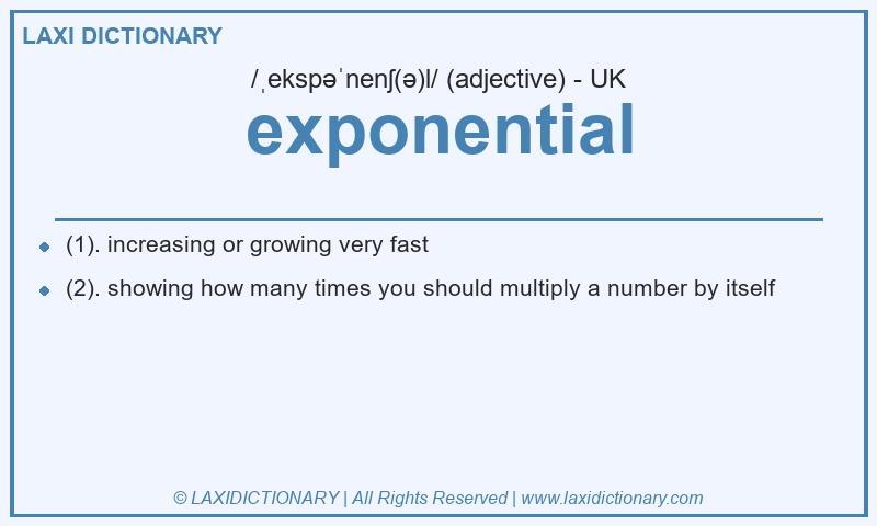 Definition exponential in British English