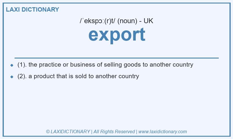 Definition export in British English