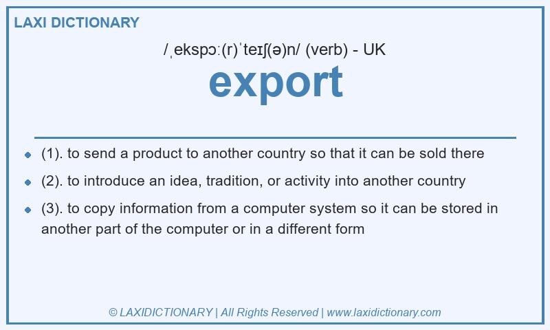 Definition export in British English