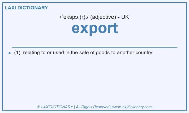 Definition export in British English