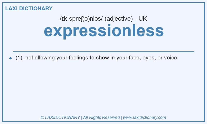 Definition expressionless in British English
